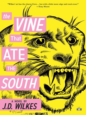cover image of The Vine That Ate the South
